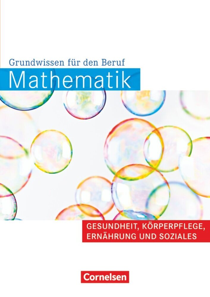 Mathematik - Grundwissen für den Beruf - Mit Tests - Basiskenntnisse in der beruflichen Bildung (Reinhold Koullen)