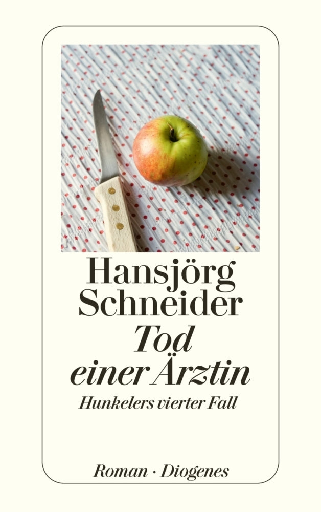 Tod einer Ärztin (Hansjörg Schneider)