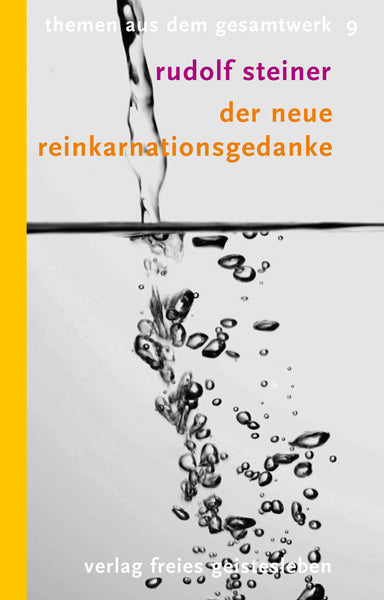 Der neue Reinkarnationsgedanke (Rudolf Steiner)
