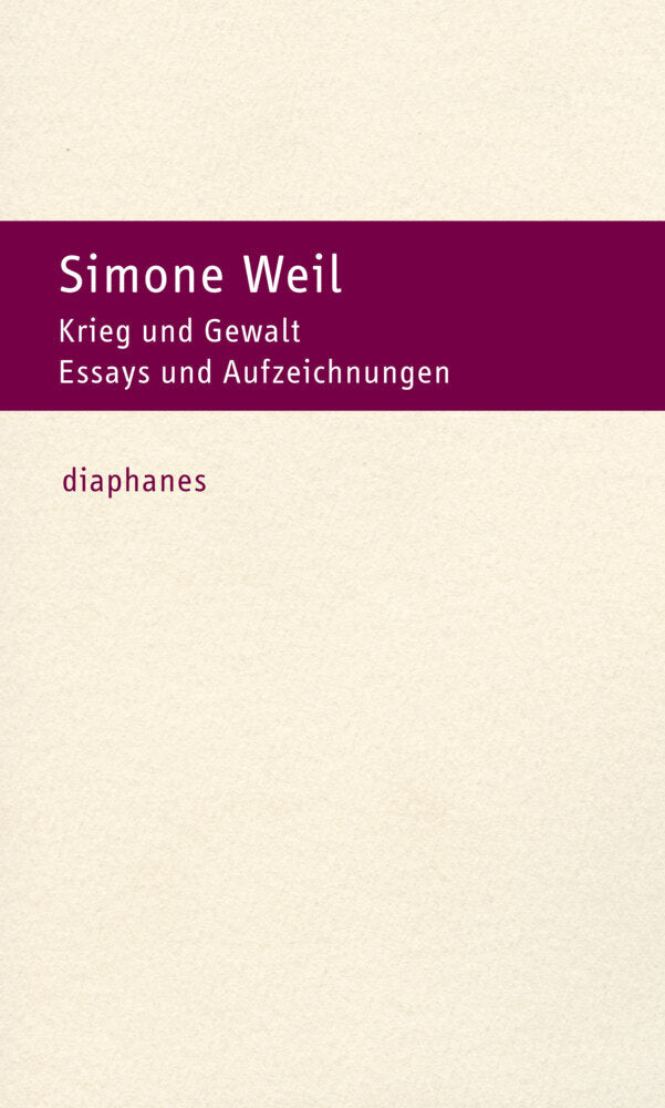 Krieg und Gewalt (Simone Weil)
