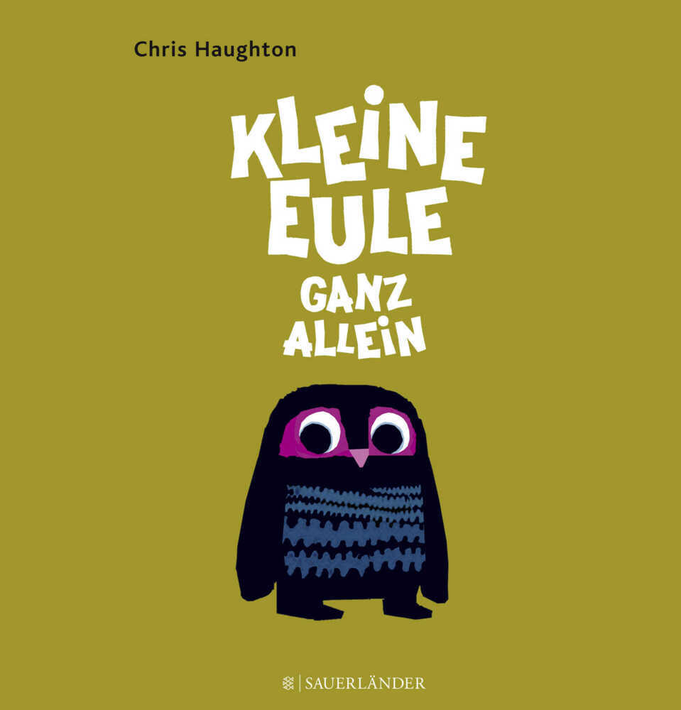 Kleine Eule ganz allein (Chris Haughton)