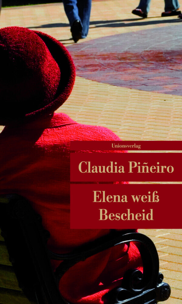 Elena weiß Bescheid (Claudia Piñeiro)