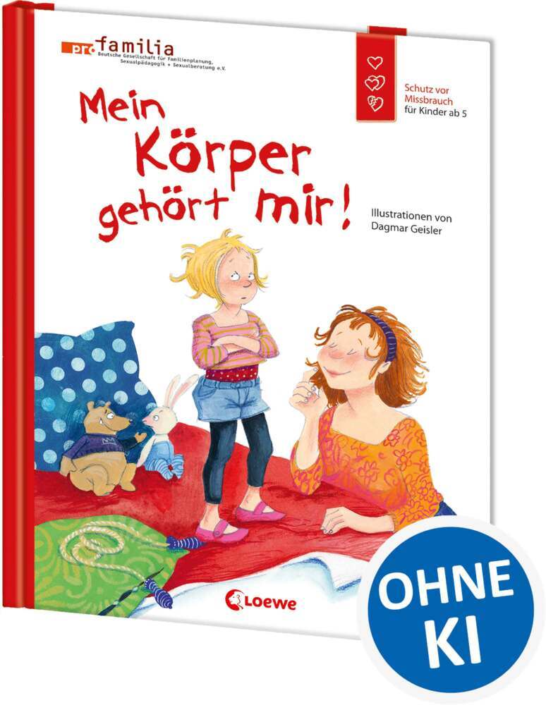 Mein Körper gehört mir! (Starke Kinder, glückliche Eltern) (Dagmar Geisler)