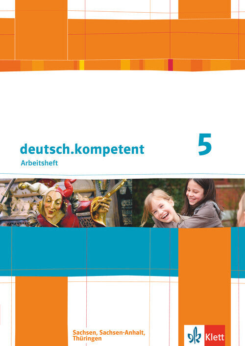 deutsch.kompetent 5. Ausgabe Sachsen, Sachsen-Anhalt, Thüringen