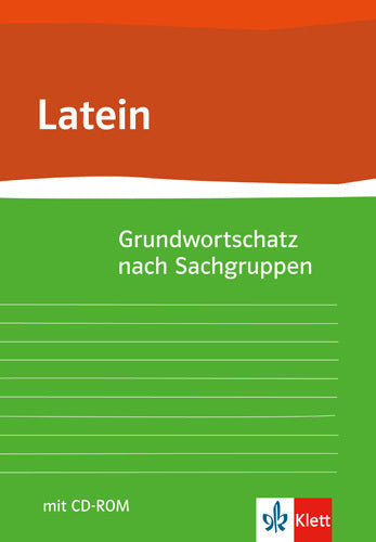 Grundwortschatz Latein nach Sachgruppen, m. 1 Beilage (Eberhard Hermes)