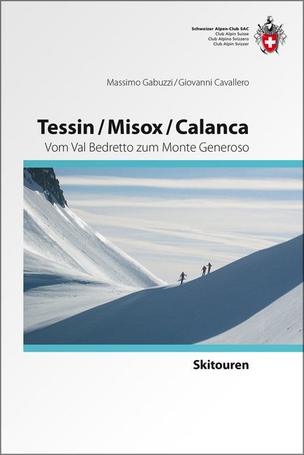 Tessin/Misox/ Calanca (Massimo Gabuzzi)