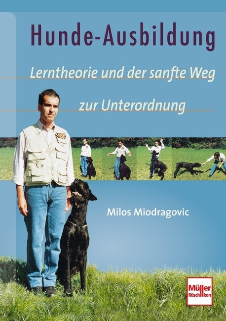 Hunde-Ausbildung (Milos Miodragovic)