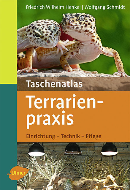 Taschenatlas Terrarienpraxis (Friedrich Wilhelm Henkel)