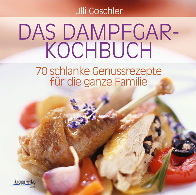 Das Dampfgar-Kochbuch (Ulli Goschler)