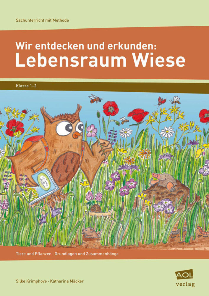 Wir entdecken und erkunden: Lebensraum Wiese (Silke Krimphove)