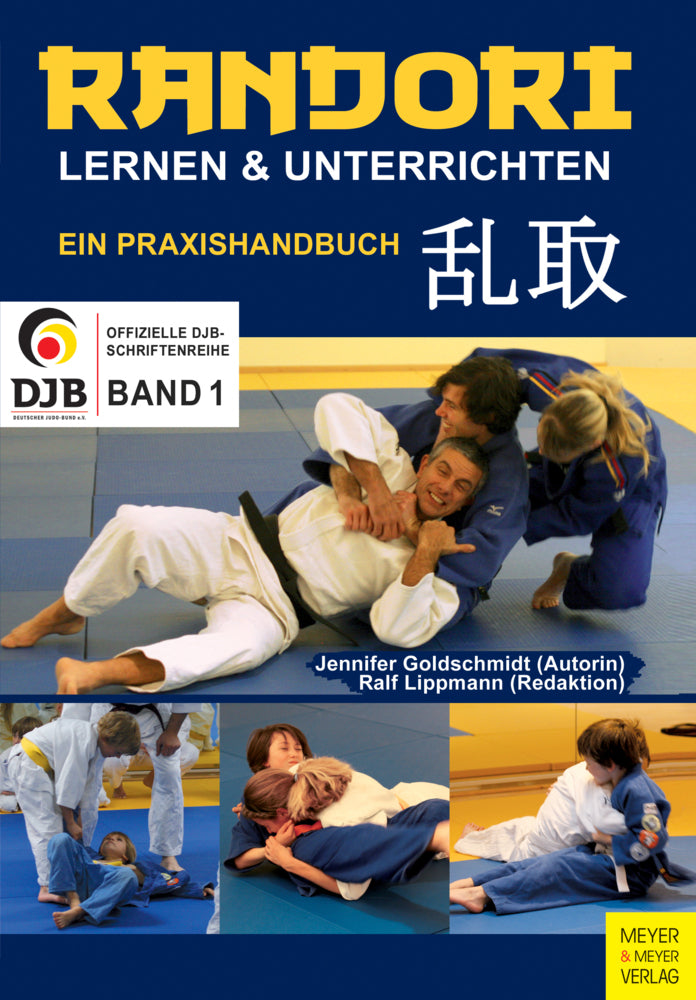Randori lernen & unterrichten (Jennifer Goldschmidt)