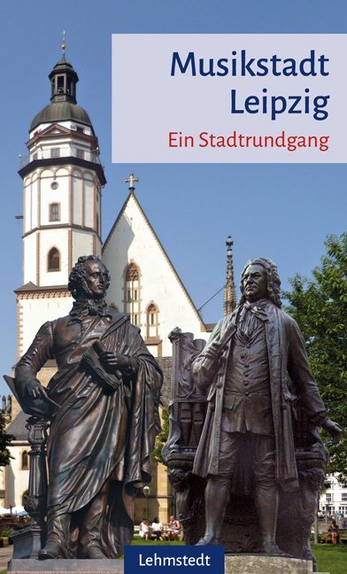 Musikstadt Leipzig (Doris Mundus)