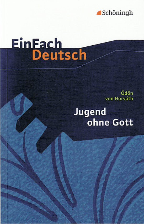 Ödön von Horváth: Jugend ohne Gott (Ödön Von Horváth)