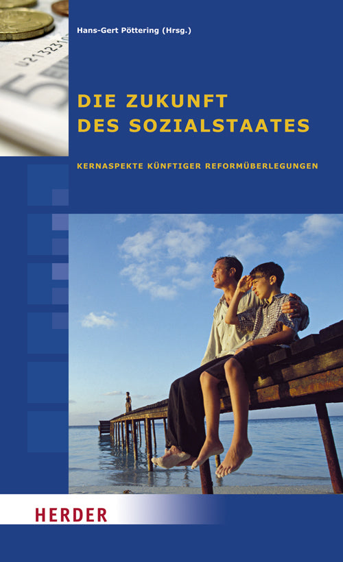 Die Zukunft des Sozialstaates (Hans-Gert Pöttering)
