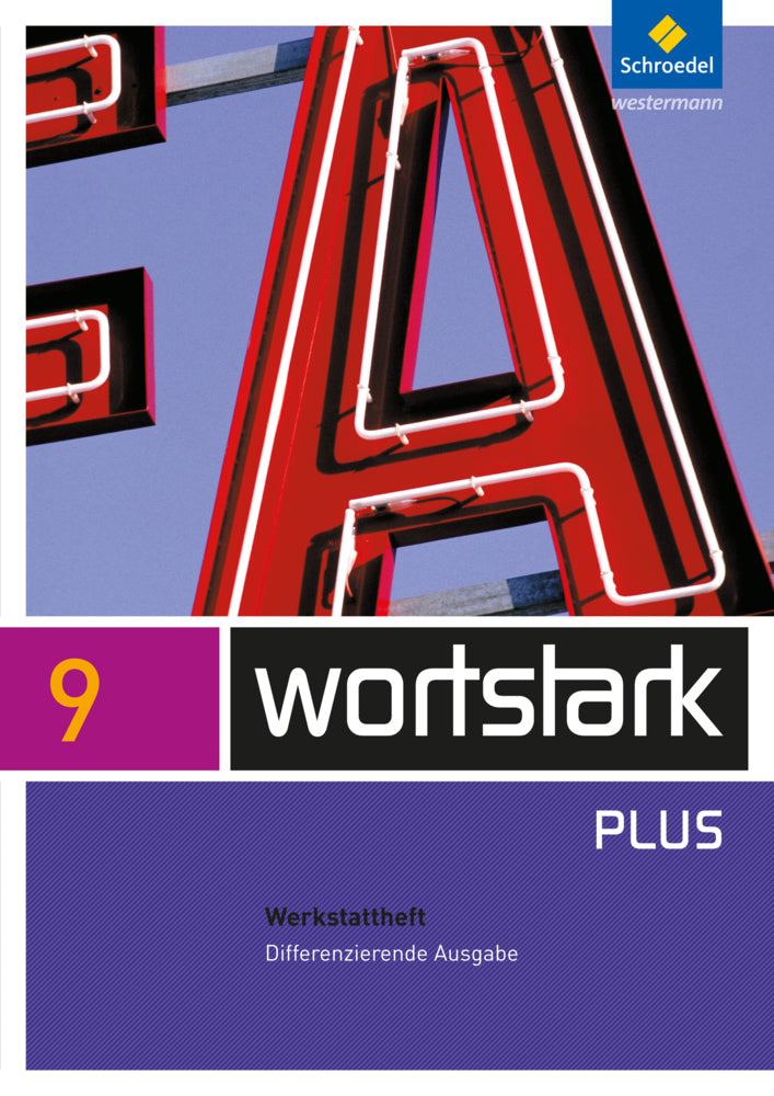 wortstark Plus - Differenzierende Allgemeine Ausgabe 2009 (Irmgard Ehls)