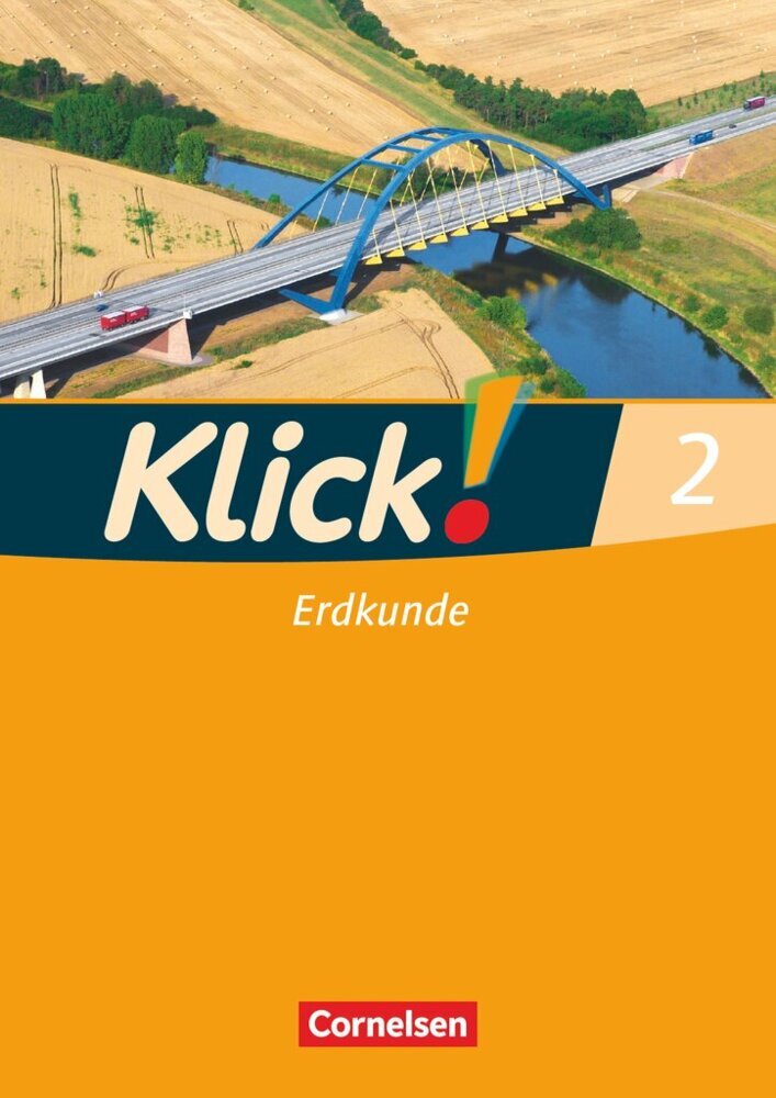 Klick! Erdkunde - Fachhefte für alle Bundesländer - Ausgabe ab 2008 - Band 2.Bd.2 (Wolfgang Humann)