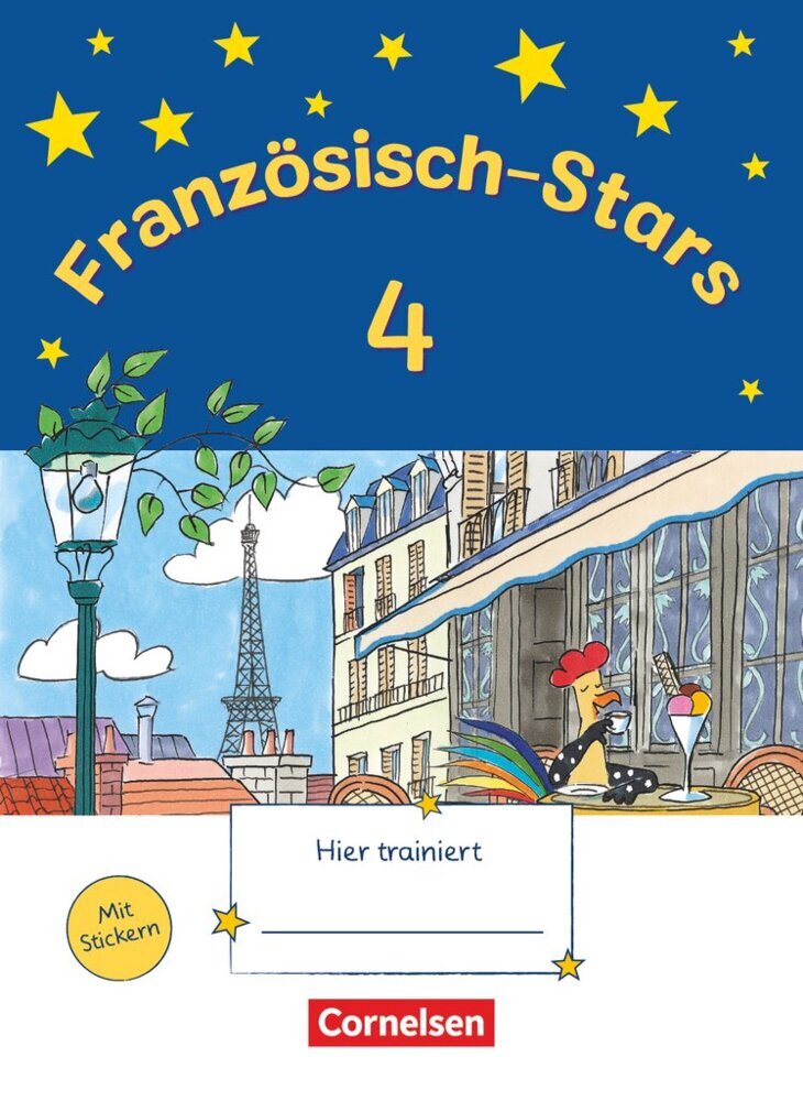 Französisch-Stars - 4. Schuljahr (Britta Schöpe)