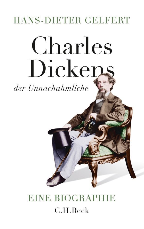 Charles Dickens - der Unnachahmliche (Hans-Dieter Gelfert)