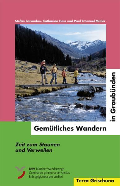 Gemütliches Wandern in Graubünden (Stefan Barandun)
