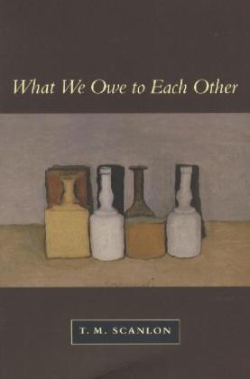 What We Owe To Each Other (Tm Scanlon)