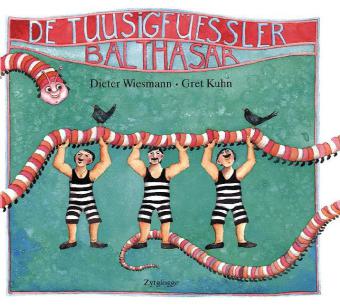 De Tuusigfüessler Balthasar (Dieter Wiesmann)