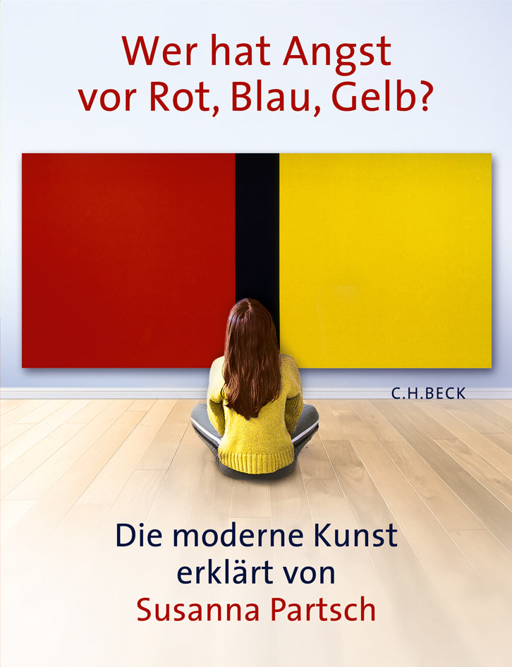 Wer hat Angst vor Rot, Blau, Gelb? (Susanna Partsch)
