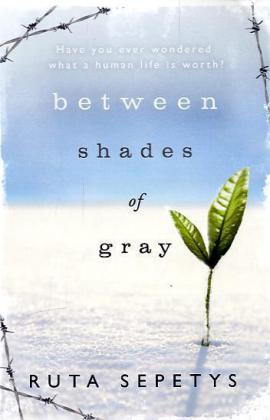 Between Shades of Gray (Ruta Sepetys)