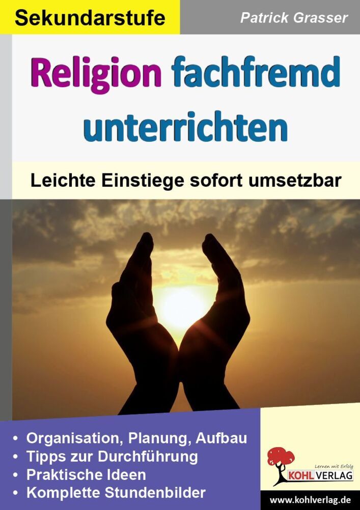 Religion fachfremd unterrichten. Sekundarstufe (Patrick Grasser)