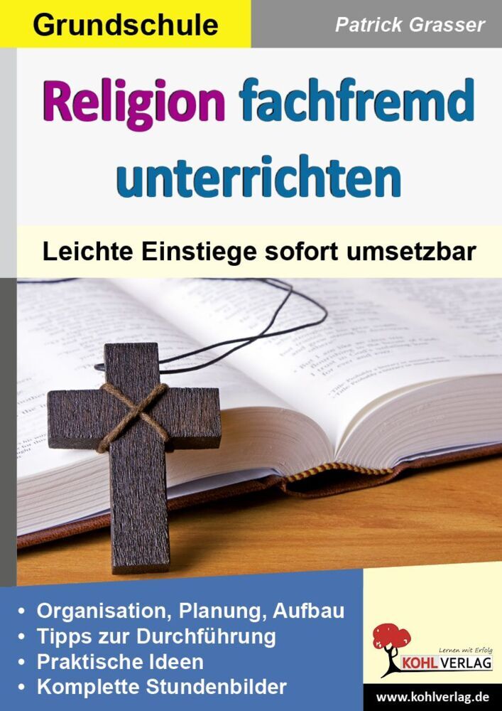 Religion fachfremd unterrichten. Grundschule (Patrick Grasser)