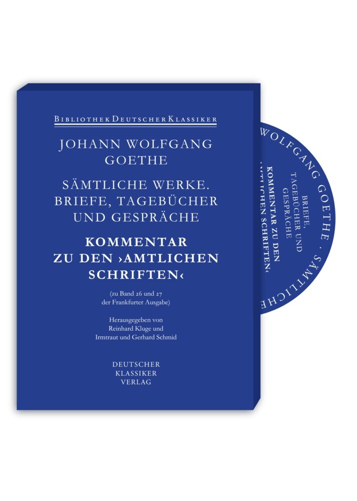 Kommentar zu den Amtlichen Schriften (Johann Wolfgang Von Goethe)
