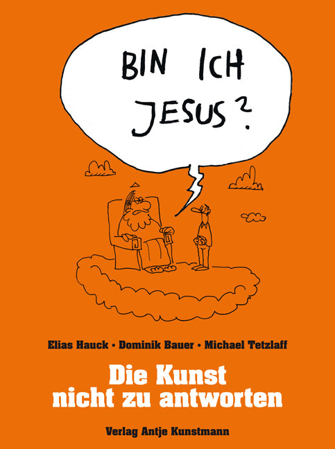 Bin ich Jesus? (Elias Hauck)