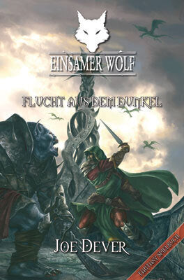 Einsamer Wolf - Flucht aus dem Dunkel (Joe Dever)