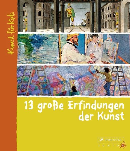 13 große Erfindungen der Kunst (Florian Heine)
