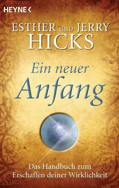 Ein neuer Anfang (Esther Hicks)