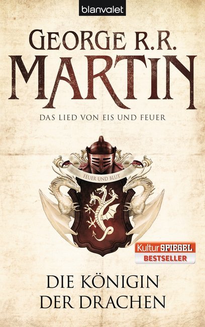 Das Lied von Eis und Feuer - Die Königin der Drachen (George R. R. Martin)