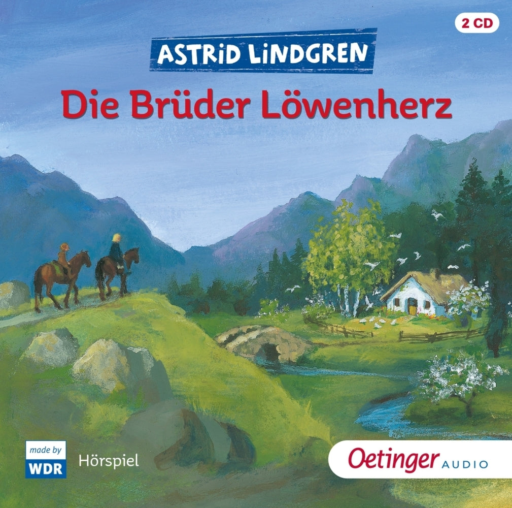 Die Brüder Löwenherz. Das Hörspiel, 2 Audio-CD (Astrid Lindgren)