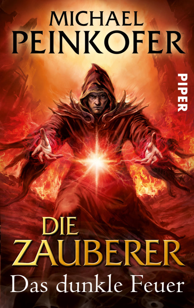 Die Zauberer, Das dunkle Feuer (Michael Peinkofer)
