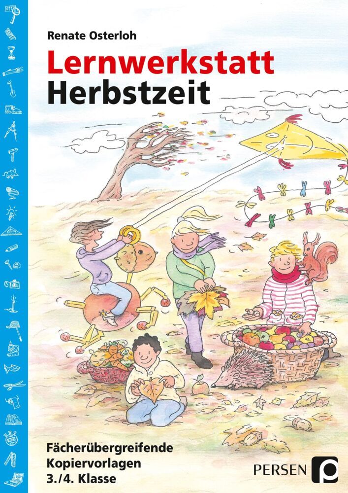 Lernwerkstatt Herbstzeit, 3./4. Klasse (Renate Osterloh)