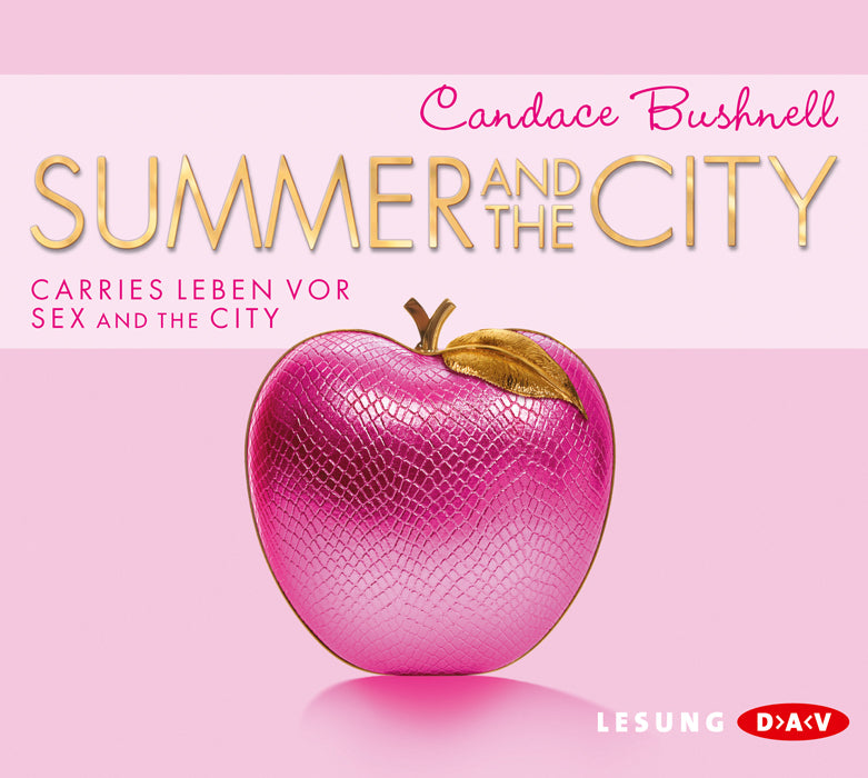 Summer and the City, 4 Audio-CDs (Candace Bushnell)