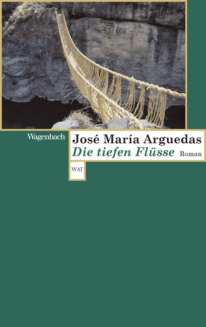 Die tiefen Flüsse (José María Arguedas)