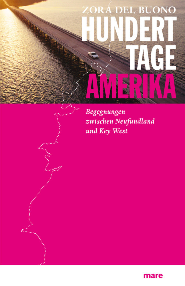 Hundert Tage Amerika (Zora Del Buono)