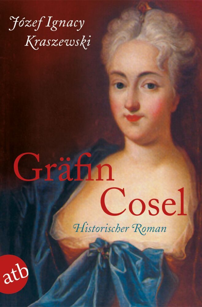 Gräfin Cosel (Józef Ignacy Kraszewski)