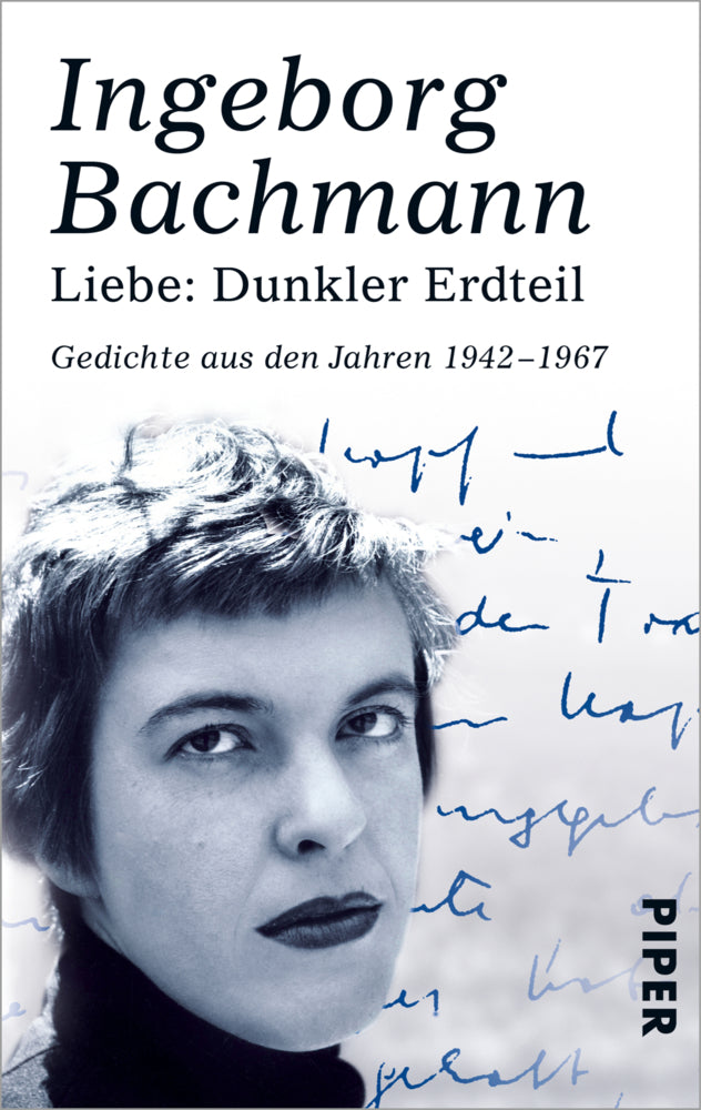 Liebe: Dunkler Erdteil (Ingeborg Bachmann)