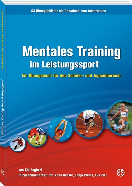 Mentales Training im Leistungssport (Kai Engbert)