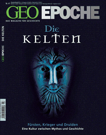 GEO Epoche / GEO Epoche 47/2011 - Die Kelten (Michael Schaper)