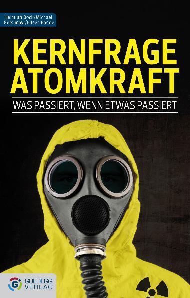 Kernfrage Atomkraft (Helmuth Böck)
