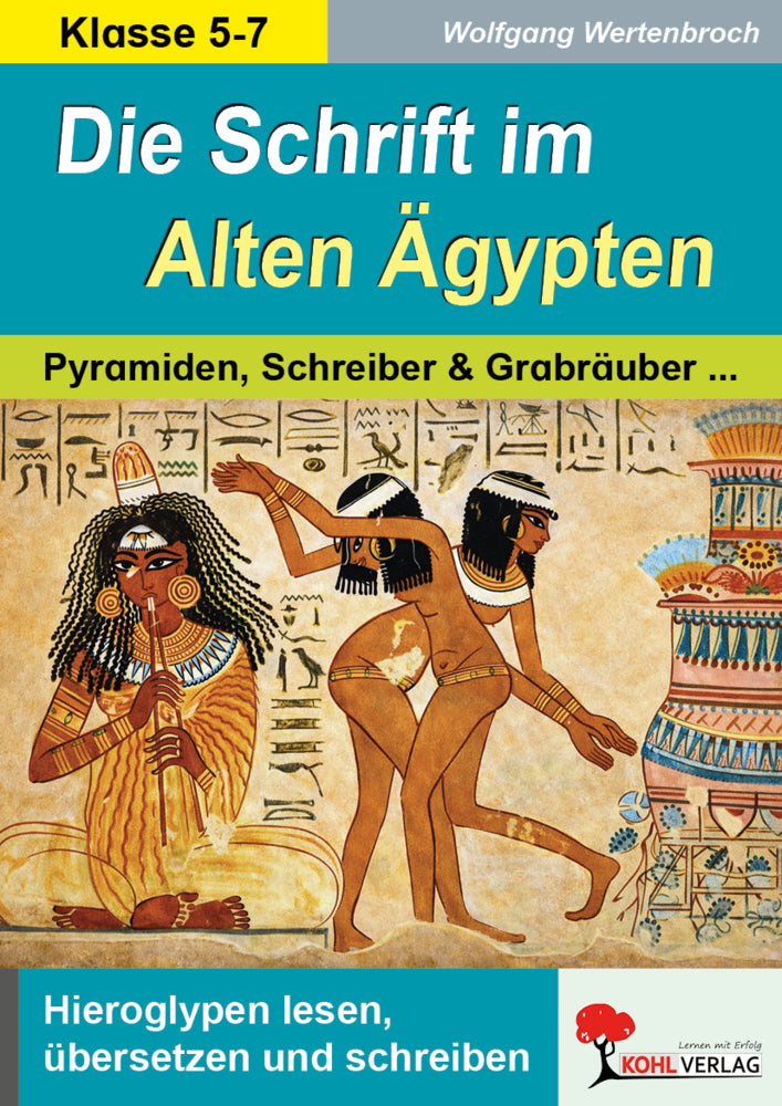 Die Schrift im Alten Ägypten (Wolfgang Wertenbroch)