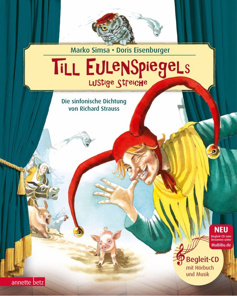 Till Eulenspiegels lustige Streiche mit CD (Das musikalische Bilderbuch mit CD und zum Streamen) (Marko Simsa)
