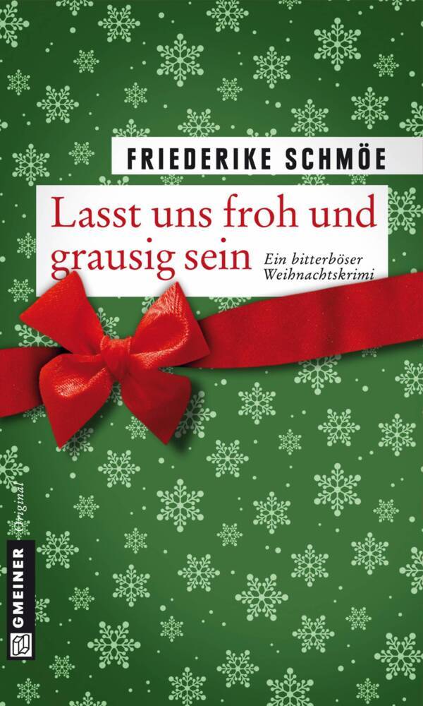 Lasst uns froh und grausig sein (Friederike Schmöe)