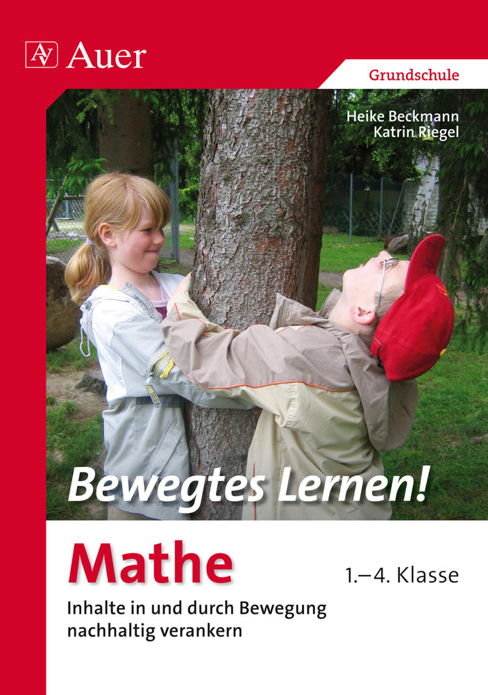Bewegtes Lernen! Mathe (Heike Beckmann)